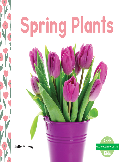 Title details for Spring Plants by Julie Murray - Available